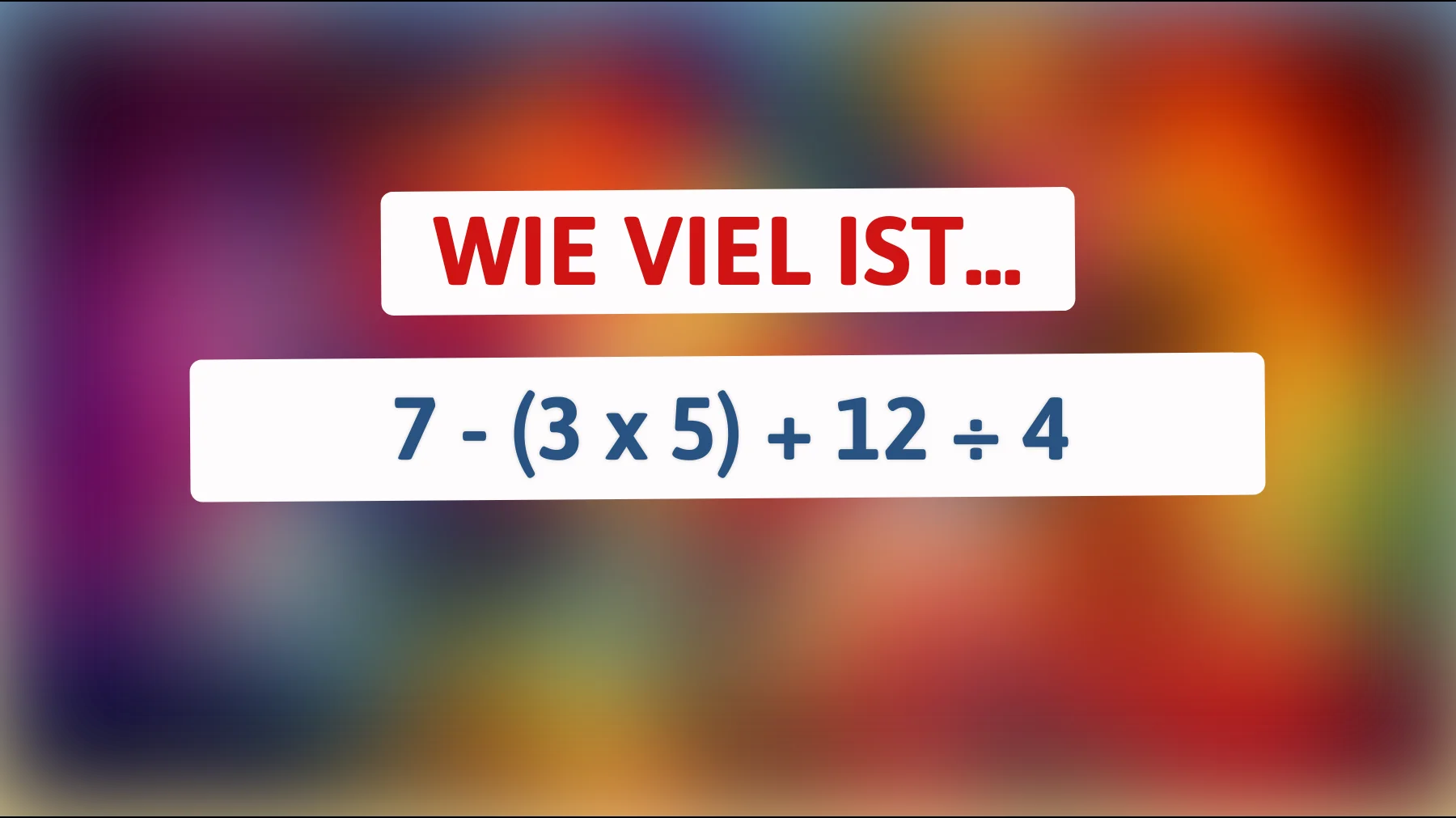 Nur 1% der Menschen können dieses mathematische Rätsel lösen - gehöre zu den Genialen!"